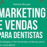 Marketing e Vendas para dentistas – Resenha