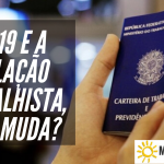 Leis Trabalhistas e a COVID19 o que muda? Parte2